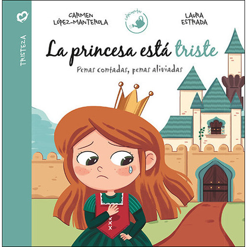 La Princesa Estãâ¡ Triste, De López-manterola González De Mendoza, Carmen. Editorial San Pablo Editorial, Tapa Dura En Español