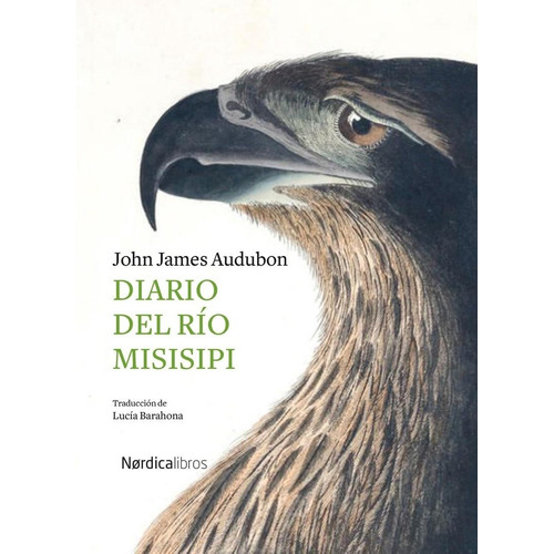 Diario Del Río Misisipi - John James Audubon