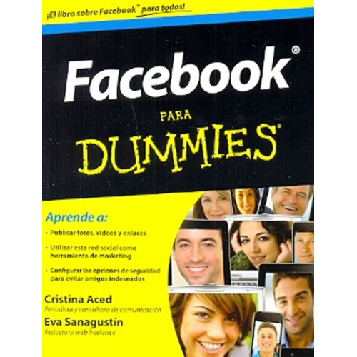 Facebook Para Dummies, De Aced, Sanagustín. Serie N/a, Vol. Volumen Unico. Editorial Papf, Tapa Blanda, Edición 1 En Español, 2012