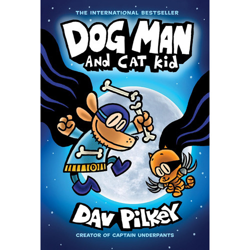 DOG MAN 4: AND CAT KID, de Pilkey, Dav. Editorial Scholastic en inglés