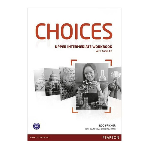 Choices Upper Intermediate - Workbook - Pearson