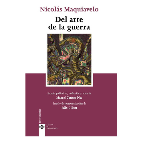 Del Arte De La Guerra, De Maquiavelo, Nicolás. Editorial Tecnos, Tapa Blanda En Español