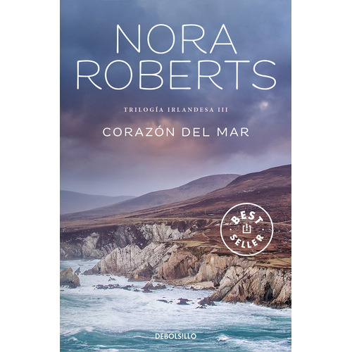 Corazãâ³n Del Mar (trilogãâa Irlandesa 3), De Roberts, Nora. Editorial Debolsillo, Tapa Blanda En Español
