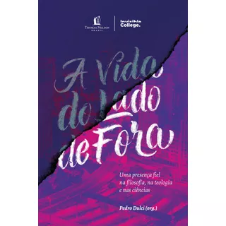 A Vida Do Lado De Fora, De Dulci, Pedro. Vida Melhor Editora S.a, Capa Mole Em Português, 2021