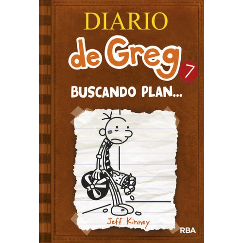 Diario De Greg 7: Buscando Plan / Jeff Kinney