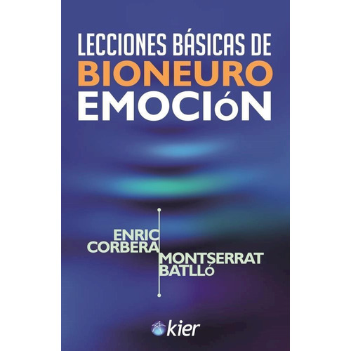 Lecciones Basicas Bioneuroemocion Enric Corbera - Libro Kier