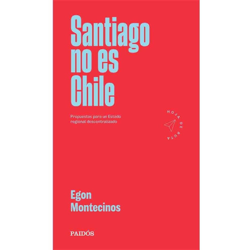 Libro Santiago No Es Chile - Egon Montecinos