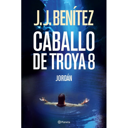 Caballo De Troya 8 Jordan (b). J J Benitez. Booket