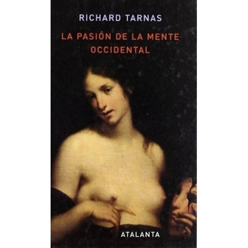 Libro La Pasión De La Mente Occidenta - Richard Tarnas