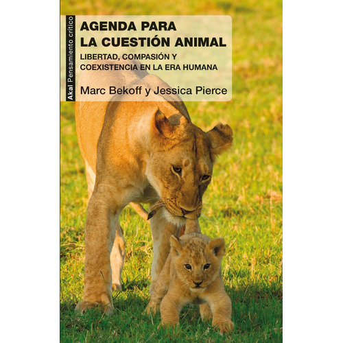 Agenda Para La Cuestion Animal - Marc Bekoff / J. Pierce