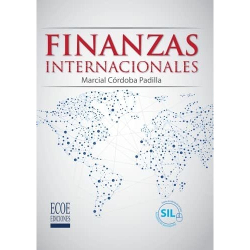 Finanzas Internacionales - Cordoba Padilla,..., de Córdoba Padilla, Marc. Editorial Ecoe Ediciones en español