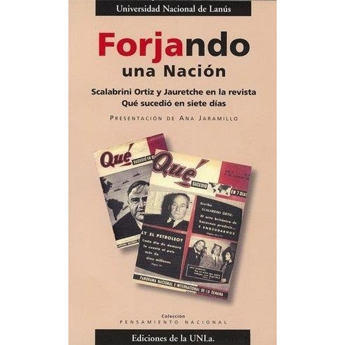 Forjando Una Nacion 1, de SCALABRINI ORTIZ RAUL. Editorial UNIV.NAC.LANUS en español