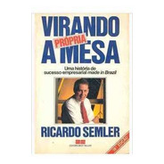 Livro Virando A Própria Mesa Ricardo Semler