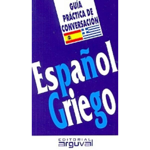 Español Griego Guia Practica De Conversacion