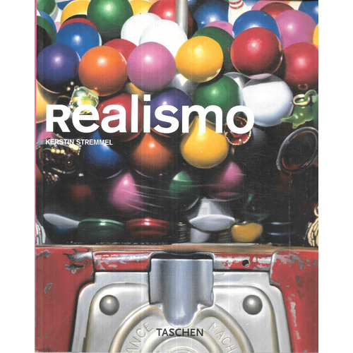 Kerstin Stremmel : Realismo - 96.pág - Ed. Taschen