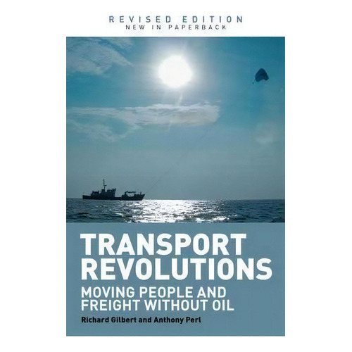 Transport Revolutions, De Richard Gilbert. Editorial Taylor Francis Ltd, Tapa Blanda En Inglés