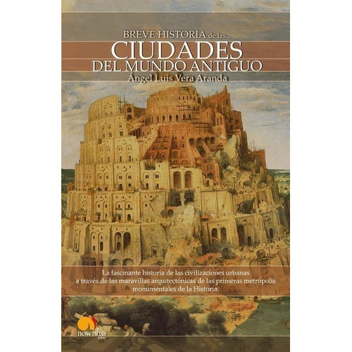 Breve Historia De Las Ciudades Del Mundo Antiguo