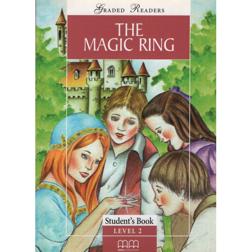 The Magic Ring (new Edition) - Level 2, De No Aplica. Editorial Mm Publications, Tapa Blanda En Inglés Internacional
