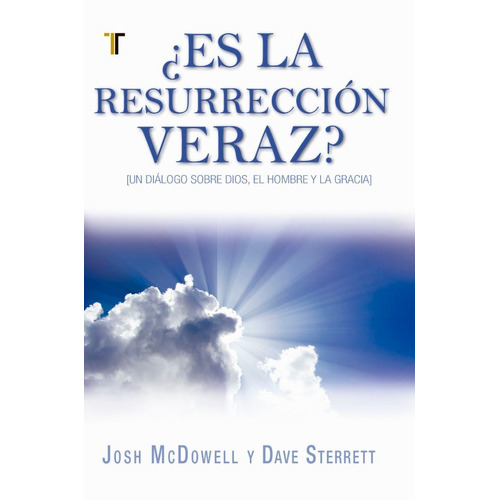 Es La Resurreccion Veraz? - Josh Mcdowell