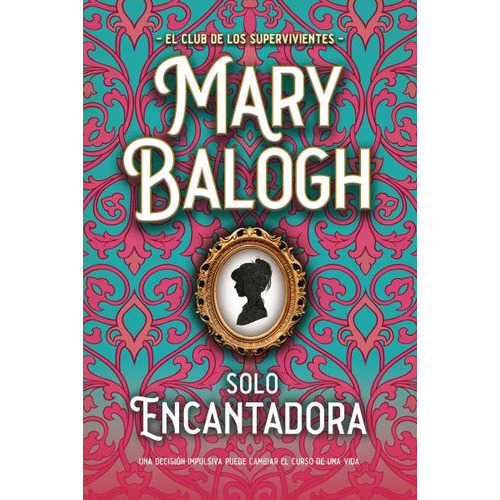 Solo Encantadora, De Balogh, Mary. Editorial Titania, Tapa Blanda En Español