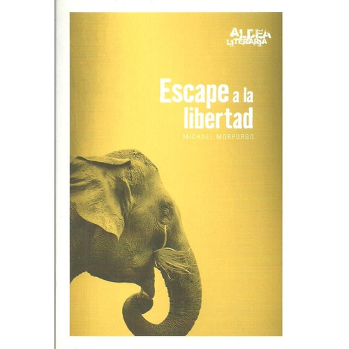 Escape A La Libertad - Aldea Literaria