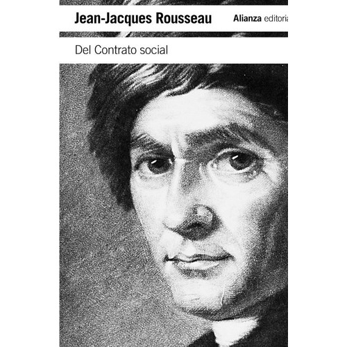 Del Contrato Social, De Rousseau, Jean-jacques. Alianza Editorial, Tapa Blanda En Español