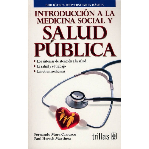 Libro Introducción A La Medicina Social Y Salud Pub. Trillas