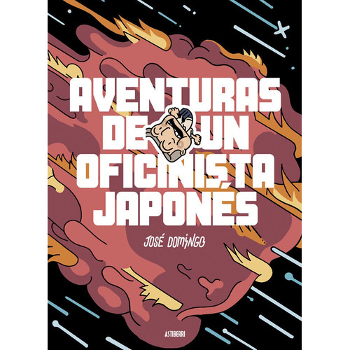 Aventuras De Un Oficinista Japonãâ©s, De Domingo, José. Editorial Astiberri Ediciones, Tapa Dura En Español