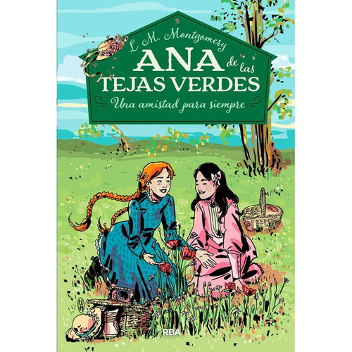 Ana De Las Tejas Verdes 2 Una Amistad Para Siempre | Bros