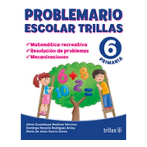 Problemario Escolar Trillas 6  Matemática Recreativa