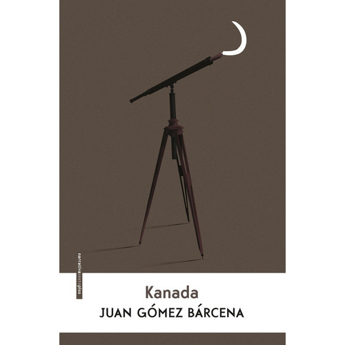 KANADA, de Juan Gómez Bárcena. Editorial Sexto Piso en español