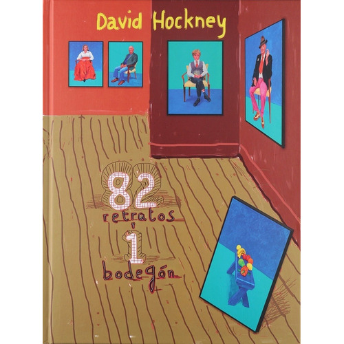 82 Retratos Y Un Bodegon - Hockney David