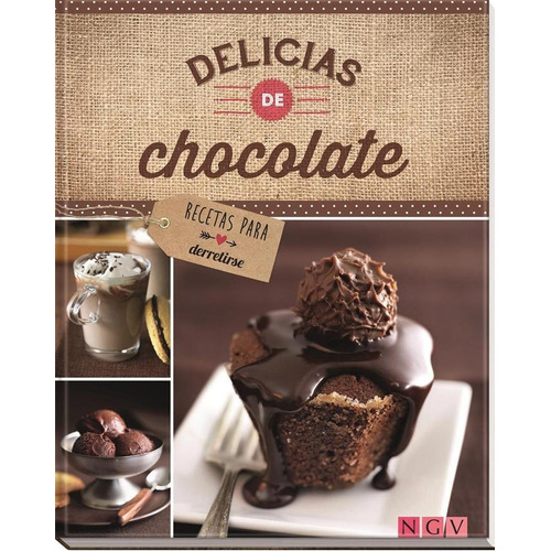 Libro Delicias De Chocolate, Recetas Para Derretirse Ed Lujo