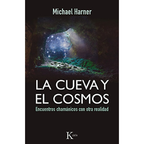 Libro Cueva Y El Cosmos Encuentros Chamanicos - Harner M.