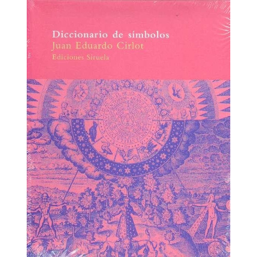 Diccionario De Símbolos - Juan Eduardo Cirlot