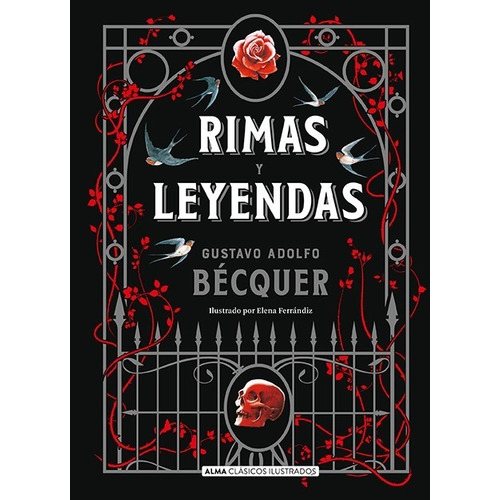 Rimas Y Leyendas (Clásicos), de Gustavo Adolfo Béquer. Editorial Alma, tapa dura en español, 2023