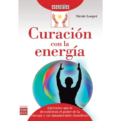 Curación Con La Energía, De Looper, Nicole. Editorial Redbook En Español