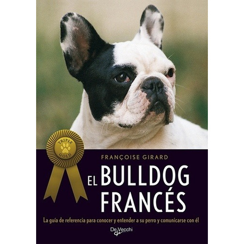 El Bulldog Francés - Francoise Girard