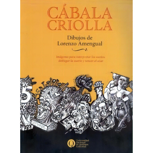 Cabala Criolla, De Lorenzo Jaime Amengual. Editorial Universidad Nacional De Quilmes, Edición 1 En Español