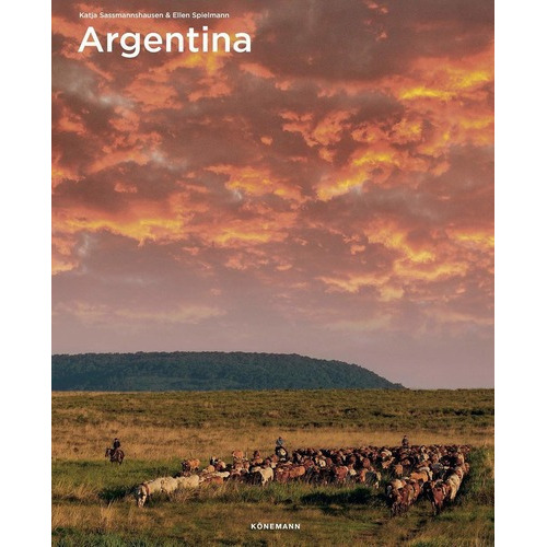 Libro Libro Argentina - Paises Y Reg. Flexi - Argentina, De Katja Sassmannshausen. Editorial Konemann, Tapa Blanda, Edición 1 En Español, 2019