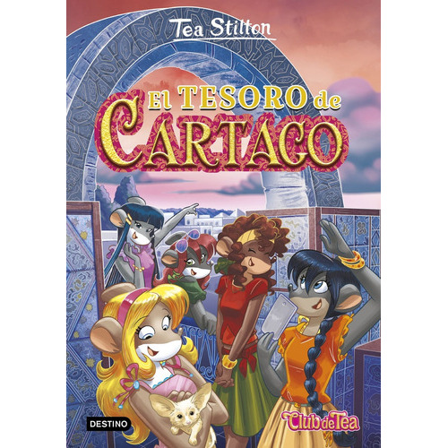 Tesoro De Cartago, El, De Tea Stilton. Editorial Destino, Tapa Blanda, Edición 1 En Español