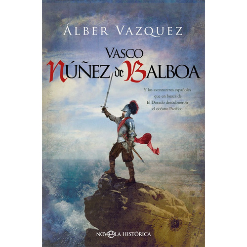 Vasco Nãâºãâ±ez De Balboa, De Vázquez, Álber. Editorial La Esfera De Los Libros, S.l., Tapa Blanda En Español
