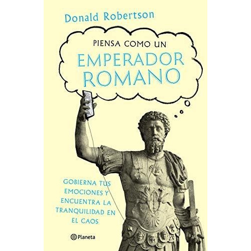 Libro : Piensa Como Un Emperador Romano - Robertson, Donald