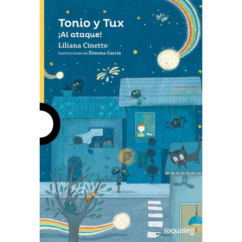 Libro Tonio Y Tux  Al Ataque ! De Liliana Cinetto