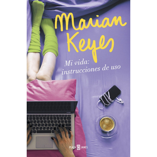 Mi Vida: Instrucciones De Uso, De Keyes, Marian. Editorial Plaza & Janes, Tapa Blanda En Español