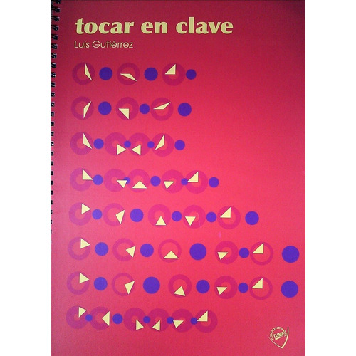 Tocar En Clave - Luis Gutierrez