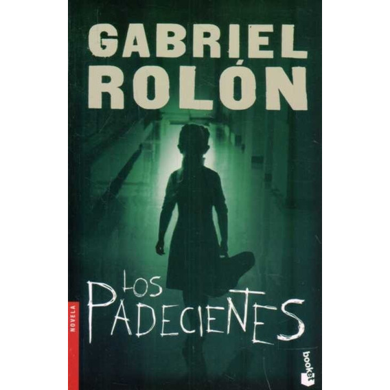 Padecientes / Gabriel Rolón (envíos)