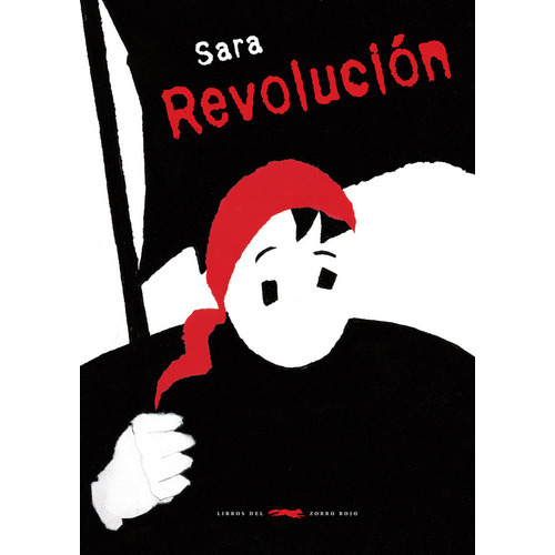 Revolución, De Sara. Editorial Libros Del Zorro Rojo En Español