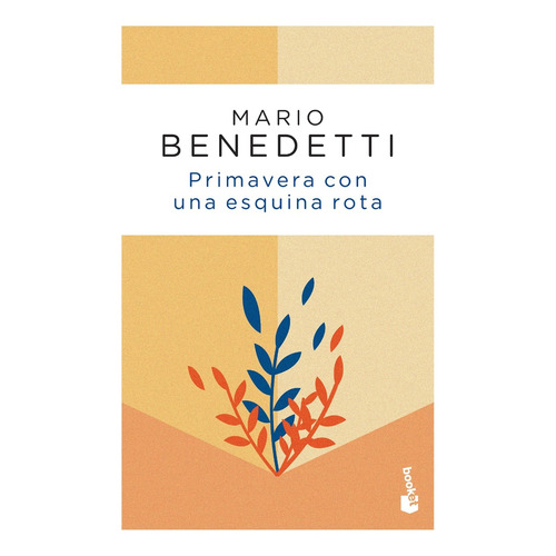Primavera Con Una Esquina Rota, De Mario Benedetti. Editorial Booket, Tapa Blanda, Edición 1 En Español