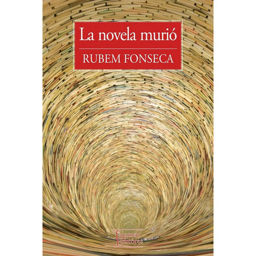La Novela Murio, De Fonseca, Rubem. Editorial Tajamar Ediciones, Tapa Blanda En Español
